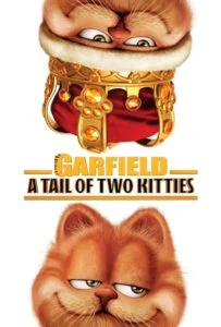 دانلود انیمیشن گارفیلد 2 Garfield: A Tail of Two Kitties 2006