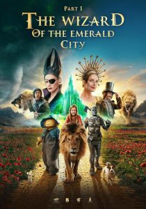 دانلود فیلم جادوگر شهر زمرد The Wizard of the Emerald City 2025 با دوبله فارسی