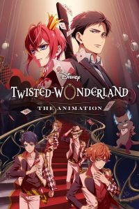 دانلود انیمه سرزمین عجایب شرور دیزنی Disney Twisted-Wonderland the Animation