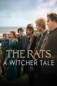 دانلود فیلم موش‌ها: داستانی از ویچر The Rats: A Witcher Tale 2025
