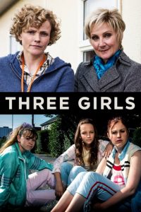 دانلود سریال سه دختر Three Girls