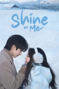 Shine on Me دانلود سریال به من بتاب