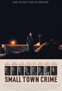 دانلود فیلم جرم کوچک شهر Small Town Crime 2017