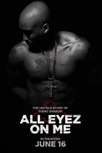 دانلود فیلم همه نگاه ها به من All Eyez on Me 2017