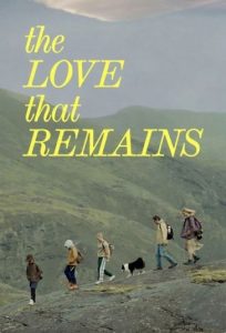 دانلود فیلم عشقی که باقی می‌ماند The Love That Remains 2025