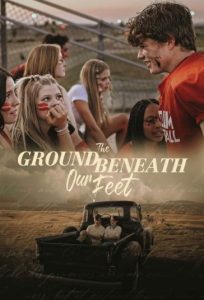 دانلود فیلم زمین زیر پای ما The Ground Beneath Our Feet 2024